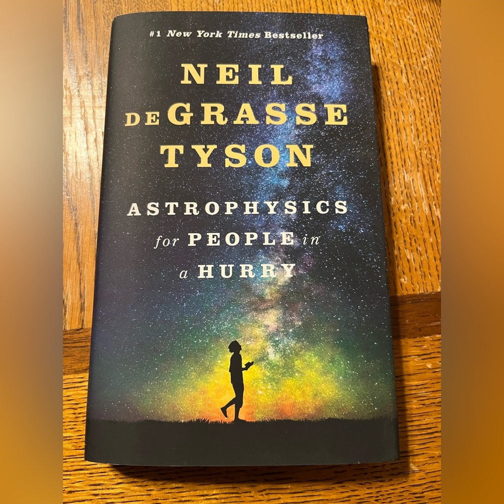 ♥️ NEW!  Neil DeGrasse Tyson - “Astrophysics for People in a Hurry”